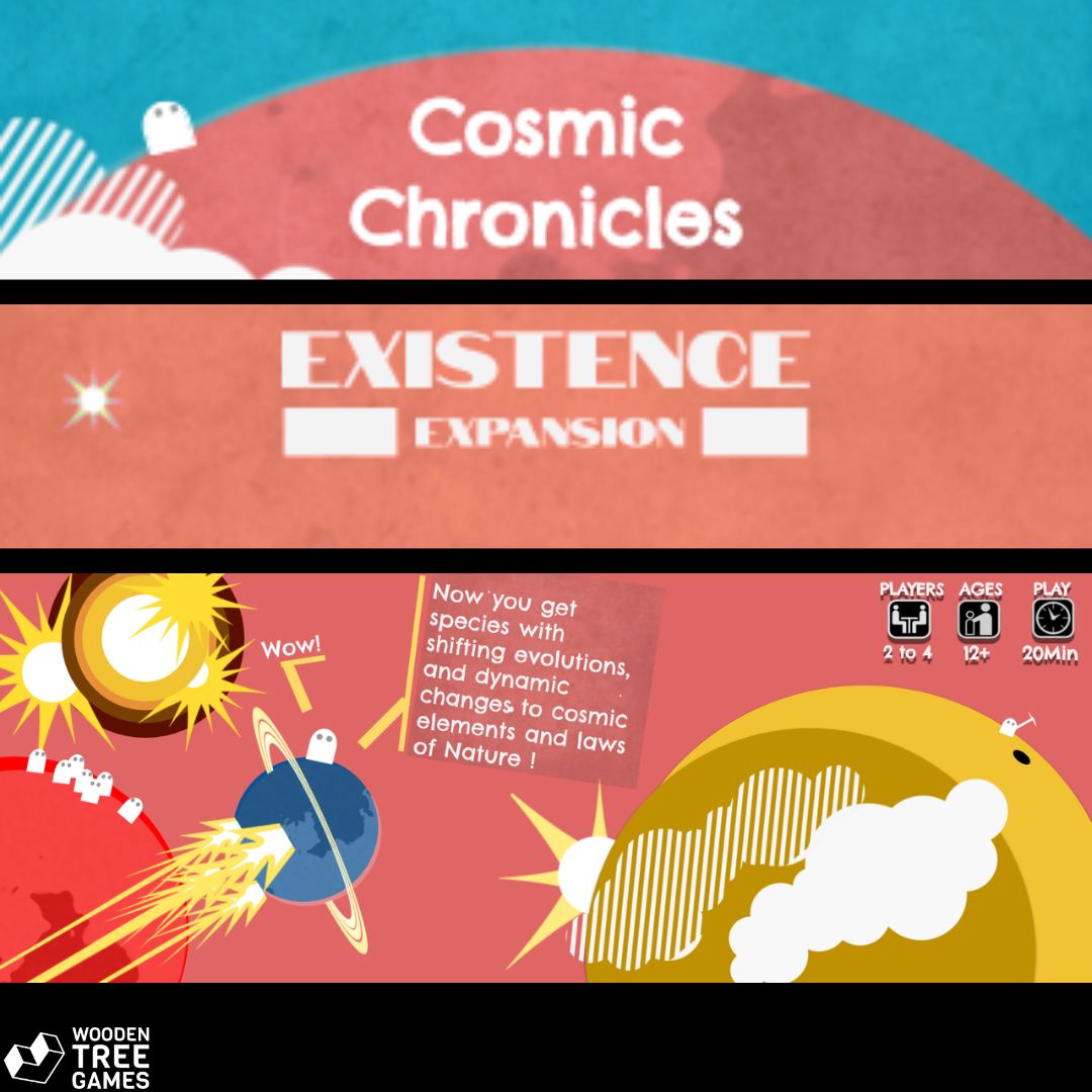 EXISTENCE: Cosmic Chronicles - Wooden Tree Games